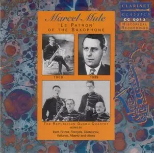 Marcel Mule – ‘Le Patron’ of the Saxophone (1998)