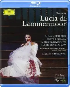 Marco Armiliato, The Metropolitan Opera Orchestra - Donizetti: Lucia di Lammermoor (2013/2009) [Blu-Ray]