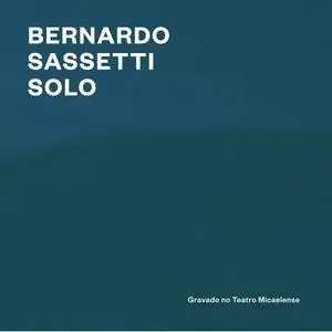 Bernardo Sassetti - Solo (2019) {Universal Music Portugal SA}