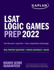 LSAT Logic Games Prep 2022: Real Preptest Questions + Proven Strategies + Online (Kaplan Test Prep)