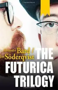 The Futurica Trilogy(Repost)