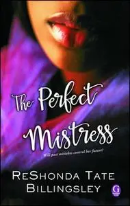 «The Perfect Mistress» by ReShonda Tate Billingsley