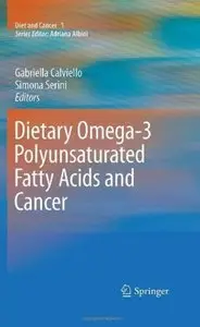 Dietary Omega-3 Polyunsaturated Fatty Acids and Cancer [Repost]