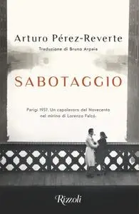 Arturo Pérez-Reverte - Sabotaggio