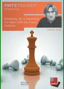 CHESS VIDEOS • GM Daniel King • Powerplay 22 • A Repertoire for Black With the French Defence • DVD-ROM (2015)