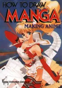 How To Draw Manga Making Anime [Repost]