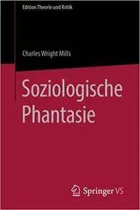 Soziologische Phantasie