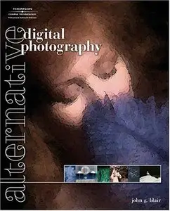 Alternative Digital Photography (repost)