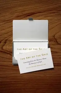 The Art of the Sale: Learning from the Masters About the Business of Life (repost)
