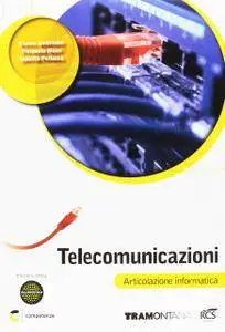 Enrico Ambrosini, Ippolito Perlasca, P. Paolo Maini - Telecomunicazioni. Volume unico. Articolazione Informatica (2012)