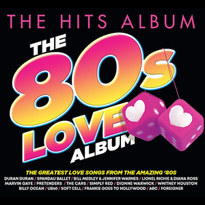 VA - The Hits Album: The 80s Love Album (2024)