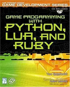 Game Programming with Python, Lua, and Ruby (repost)