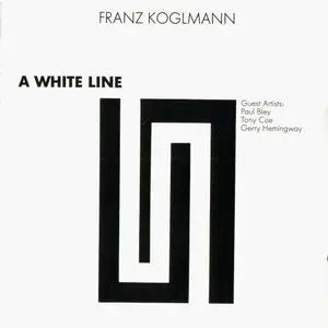Franz Koglmann - A White Line (1990) {hat ART}