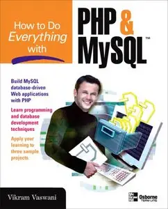 How to Do Everything with PHP and MySQL by Vikram Vaswani [Repost]