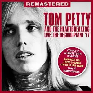 Tom Petty and the Heartbreakers - Live The Record Plant '77 (2018)