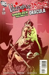 Victorian Undead II: Sherlock Holmes vs. Dracula #3 (of 5)