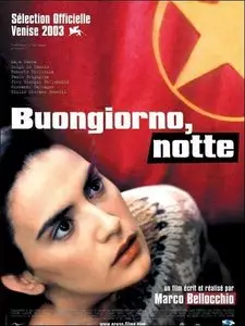 Buongiorno, notte / Good Morning, Night (2003)