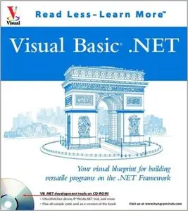 Visual Basic.Net: Your visual blueprint for building versatile programs on the .NET Framework (Repost)