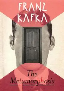 «The Metamorphosis» by Franz Kafka
