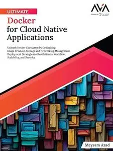 Ultimate Docker for Cloud Native Applications