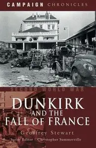 Dunkirk and the fall of France (Campaign Chronicles)