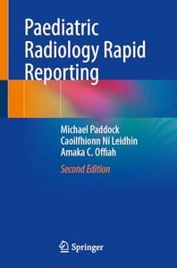 Paediatric Radiology Rapid Reporting, Second Edition