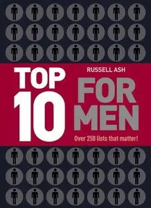 Top 10 for Men: Over 250 Lists That Matter (repost)