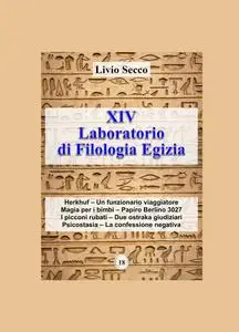 XIV LABORATORIO DI FILOLOGIA EGIZIA