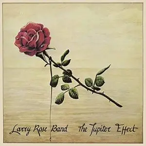 Larry Rose Band - The Jupiter Effect (1978/2020) {Reissue}