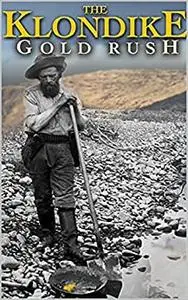 Klondike Gold Rush: Organization of the first mining district in Alaska.