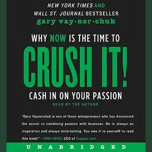 «Crush It!» by Gary Vaynerchuk