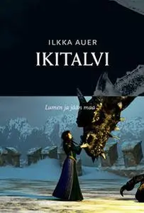 «Ikitalvi» by Ilkka Auer