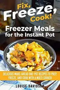 Freezer Meals for the Instant Pot