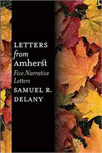 Letters from Amherst: Five Narrative Letters