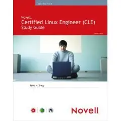 Novell Certified Linux Engineer (Novell CLE) Study Guide (Repost) 