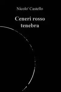 Ceneri rosso tenebra