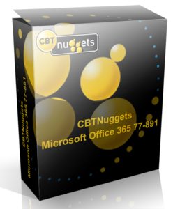 CBTNuggets Microsoft Office 365 77-891