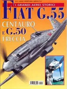 Fiat G.55 Centauro e G.50 Freccia