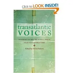 Transatlantic Voices: Interpretations of Native North American Literatures 