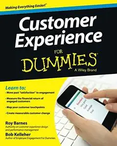 Customer Experience For Dummies