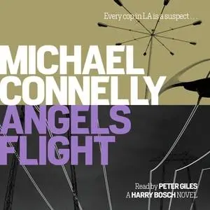 «Angels Flight» by Michael Connelly