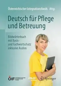 Deutsch für Pflege und Betreuung