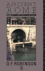 Ancient Rome: City Planning and Administration (repost)