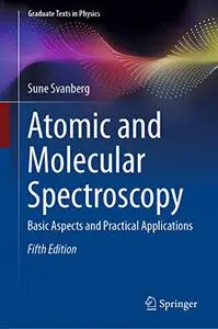 Atomic and Molecular Spectroscopy: Basic Aspects and Practical Applications