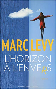 L'Horizon à l'envers - Marc Levy