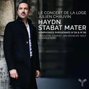 Le Concert de la Loge under Julien Chauvin - Stabat Mater, Symphonies Parisiennes Nos. 84 & 86 (2021) [24/96]