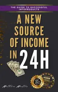 A new source of income In 24h.