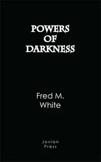 «Powers of Darkness» by Fred M. White