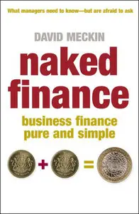 Naked Finance: Business Finance Pure and Simple (Repost)