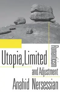 Utopia, Limited: Romanticism and Adjustment (repost)